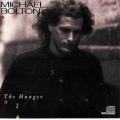 Bolton Michael - The Hunger Bolton Michael - The Hunger